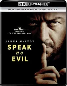 Speak No Evil - 4K Ultra HD + Blu-ray + Digital