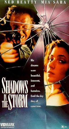Shadows in the Storm [VHS]