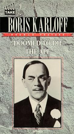 Boris Karloff: Doomed to Die & Ape VHS