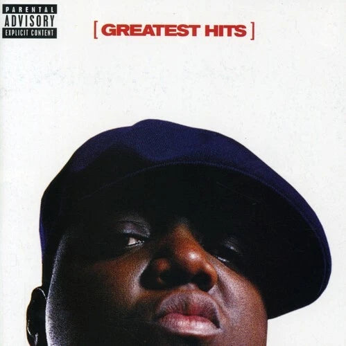 The Notorious B.I.G., Greatest Hits [Explicit Content]
